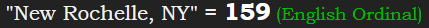 "New Rochelle, NY" = 159 (English Ordinal)