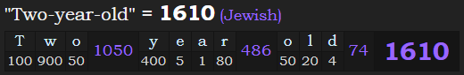 "Two-year-old" = 1610 (Jewish)