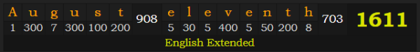 "August eleventh" = 1611 (English Extended)