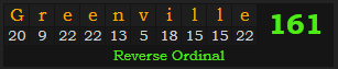 "Greenville" = 161 (Reverse Ordinal)