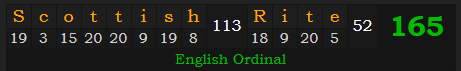 "Scottish Rite" = 165 (English Ordinal)