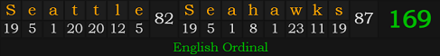 "Seattle Seahawks" = 169 (English Ordinal)