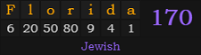 "Florida" = 170 (Jewish)