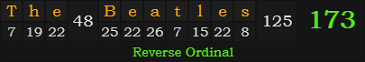 "The Beatles" = 173 (Reverse Ordinal)