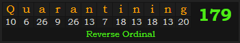 "Quarantining" = 179 (Reverse Ordinal)