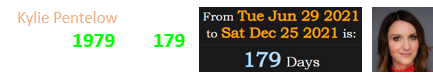 Kylie Pentelow, who was born in 1979, was 179 days after her birthday:
