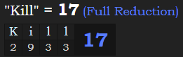 "Kill" = 17 (Full Reduction)