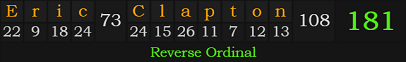 "Eric Clapton" = 181 (Reverse Ordinal)