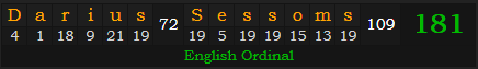 "Darius Sessoms" = 181 (English Ordinal)