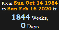 1844 Weeks, 0 Days