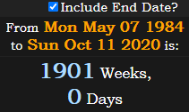 1901 Weeks, 0 Days