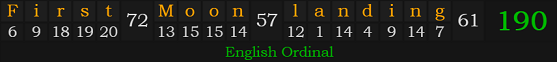 "First Moon landing" = 190 (English Ordinal)