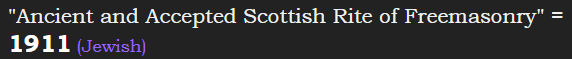 "Ancient and Accepted Scottish Rite of Freemasonry" = 1911 (Jewish)