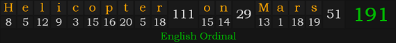 "Helicopter on Mars" = 191 (English Ordinal)