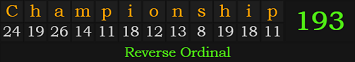 "Championship" = 193 (Reverse Ordinal)