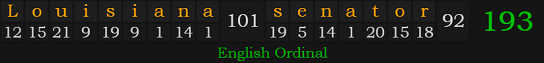 "Louisiana senator" = 193 (English Ordinal)