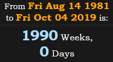1990 Weeks, 0 Days