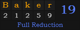 "Baker" = 19 (Full Reduction)