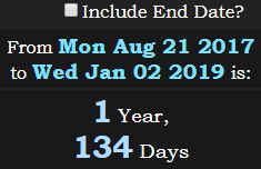 1 Year, 134 Days
