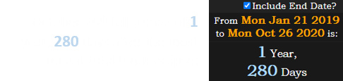 October 26th fell a span of 1 year, 280 days after the most recent total lunar eclipse: