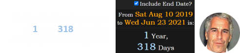 McAfee died in prison a span of 1 year, 318 days after Jeffrey Epstein died in prison: