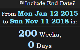 200 Weeks, 0 Days