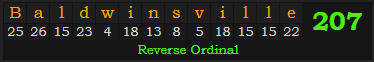 "Baldwinsville" = 207 (Reverse Ordinal)