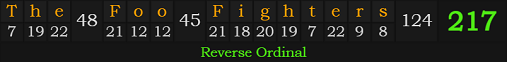 "The Foo Fighters" = 217 (Reverse Ordinal)