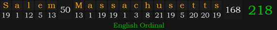 "Salem, Massachusetts" = 218 (English Ordinal)