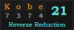 "Kobe" = 21 (Reverse Reduction)