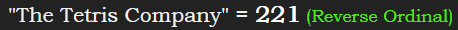 "The Tetris Company" = 221 (Reverse Ordinal)