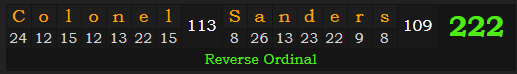 "Colonel Sanders" = 222 (Reverse Ordinal)