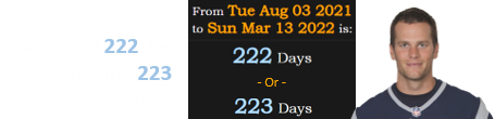 Sunday fell 222 days (or a span of 223) after his birthday: