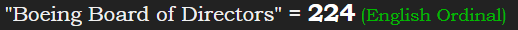 "Boeing Board of Directors" = 224 (English Ordinal)