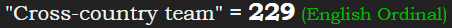 "Cross-country team" = 229 (English Ordinal)