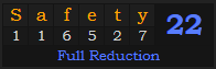 "Safety" = 22 (Full Reduction)