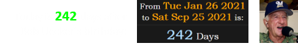 Today is 242 days after Bob Uecker’s birthday: