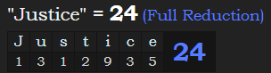 "Justice" = 24 (Full Reduction)