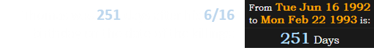 Thomas was 251 days after his 6/16 birthday on the date of the killings: