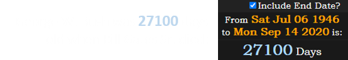 George W. Bush was 27100 days old when Bill Gates Sr. died: