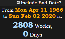 2808 Weeks, 0 Days