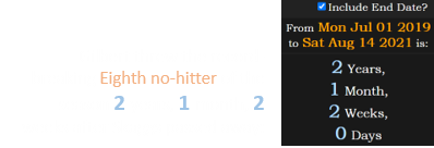 Gilbert threw the record-breaking Eighth no-hitter of the season 2 years, 1 month, 2 weeks after Skaggs passed away: