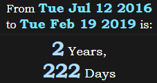2 Years, 222 Days
