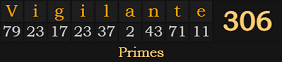 "Vigilante" = 306 (Primes)