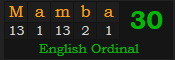 "Mamba" = 30 (English Ordinal)