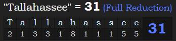 "Tallahassee" = 31 (Full Reduction)