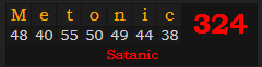 "Metonic" = 324 (Satanic)