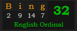 "Bing" = 32 (English Ordinal)