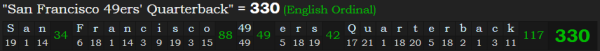 "San Francisco 49ers' Quarterback" = 330 (English Ordinal)