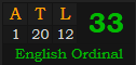 "ATL" = 33 (English Ordinal)